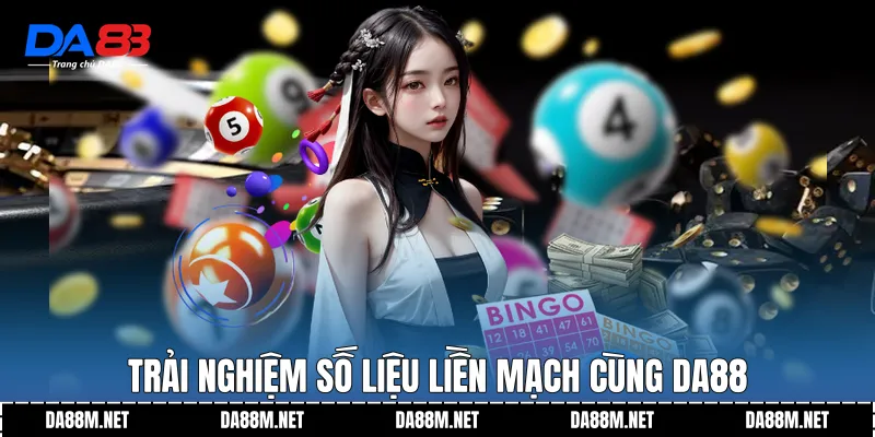 Trải nghiệm số liệu liền mạch cùng DA88